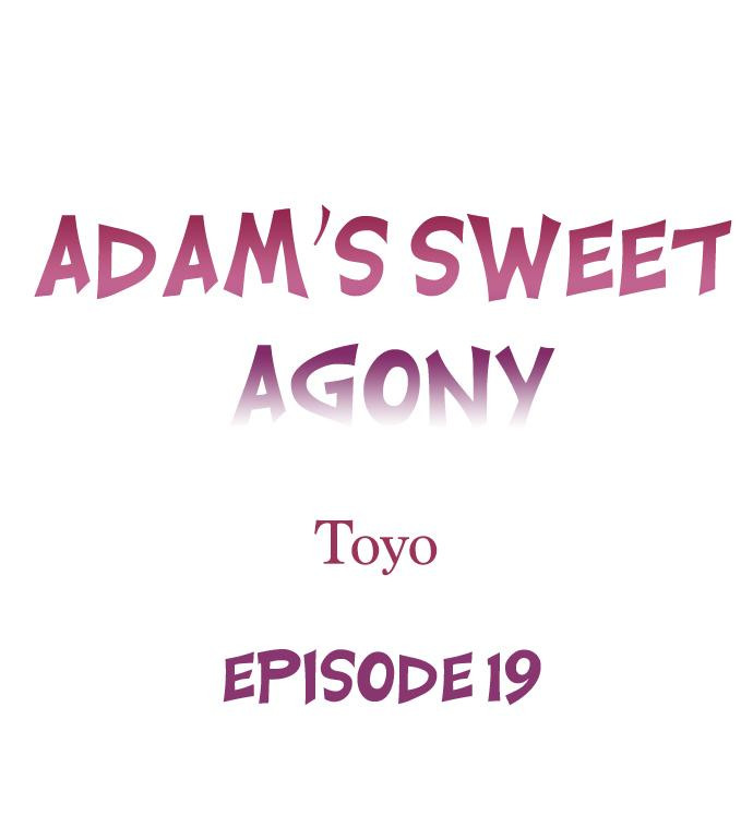 Adam’s Sweet Agony Chapter 19 - Page 1