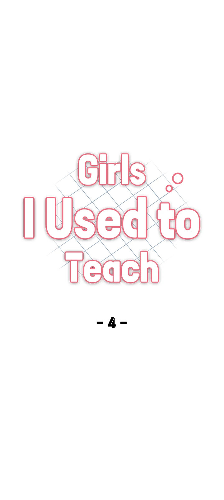 Girls I Used to Teach Chapter 4 - Page 4