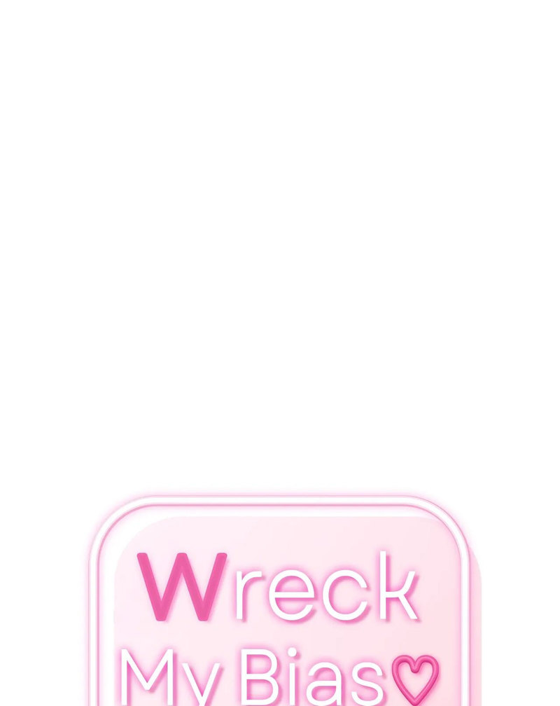 Wreck My Bias Chapter 21 - Page 7