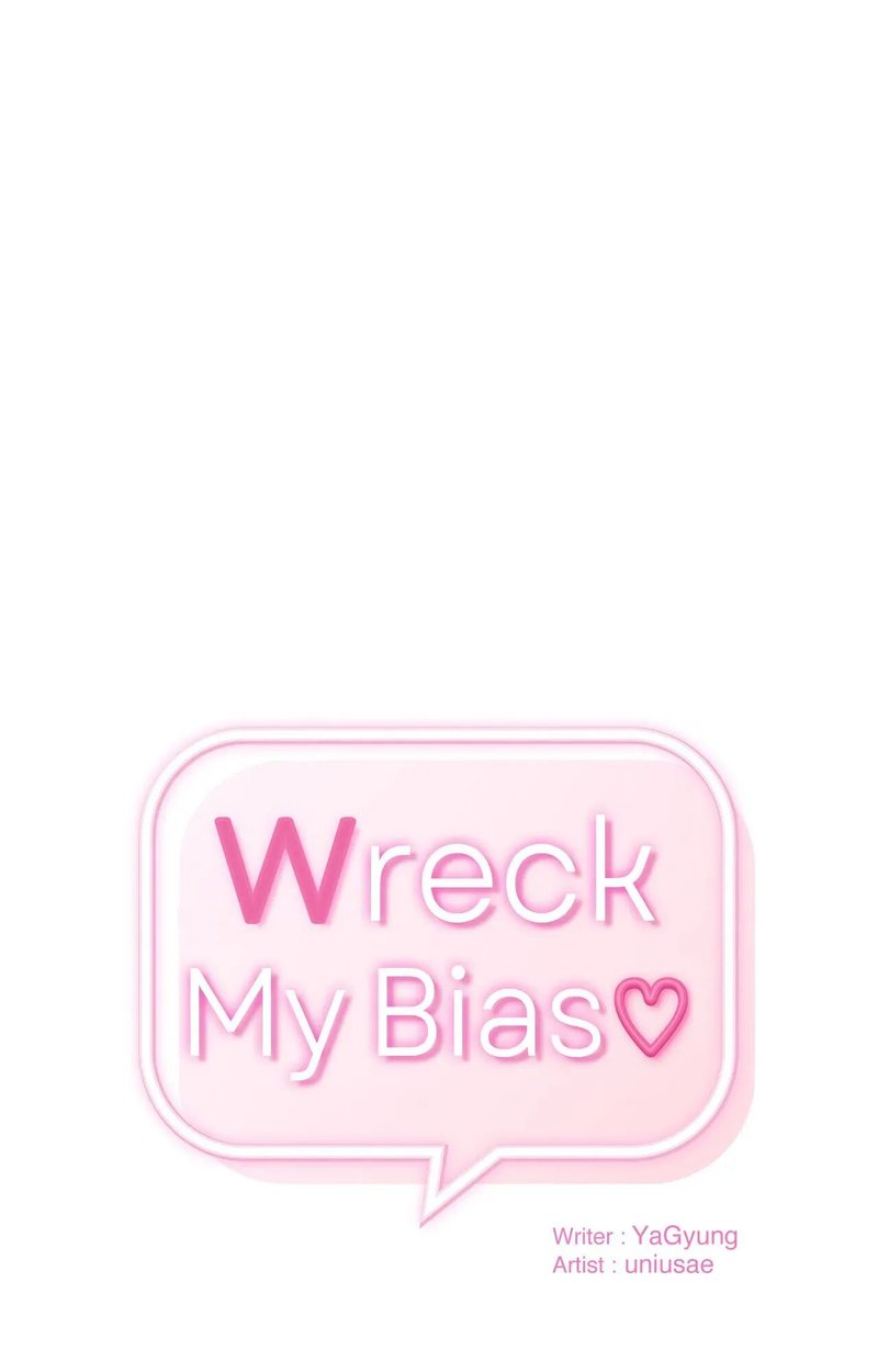 Wreck My Bias Chapter 67 - Page 1