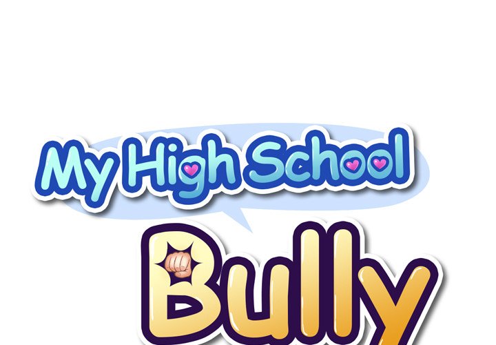 My High School Bully Chapter 20 - Page 1