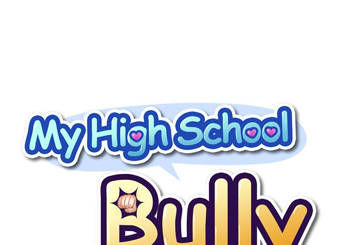 My High School Bully Chapter 42 - Page 1