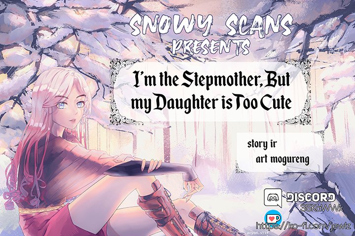 I’m A Stepmother, But My Daughter Is Just Too Cute! Chapter 21 - Page 2