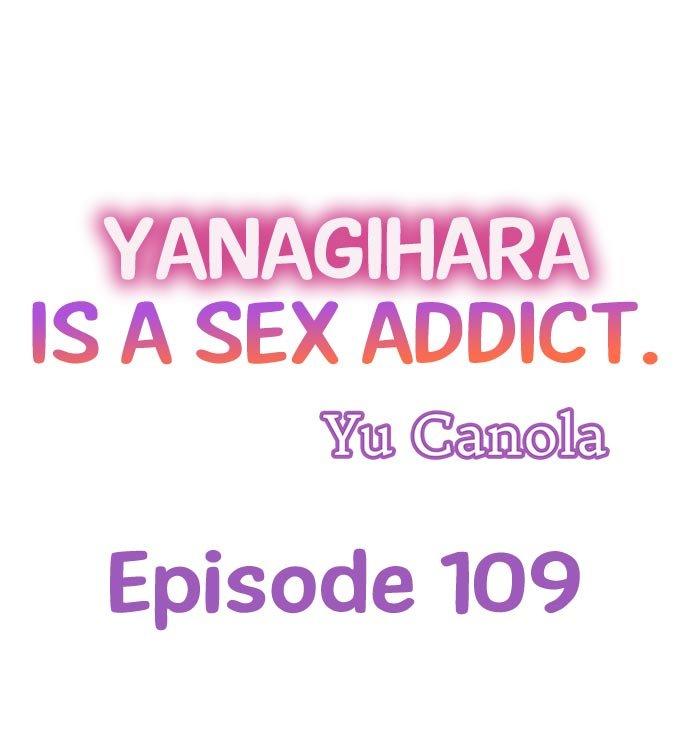 Yanagihara Is a Sex Addict Chapter 109 - Page 1
