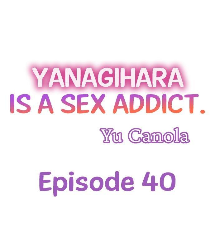 Yanagihara Is a Sex Addict Chapter 40 - Page 1