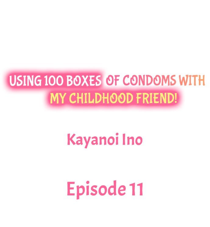 Using 100 Boxes of Condoms With My Childhood Friend! Chapter 11 - Page 1