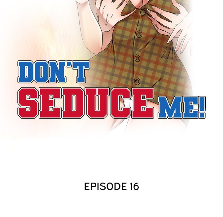 Don’t Seduce Me! Chapter 16 - Page 17