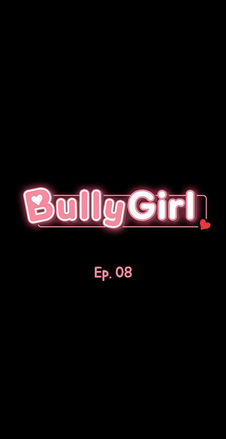 Bully Girl Chapter 8 - Page 5