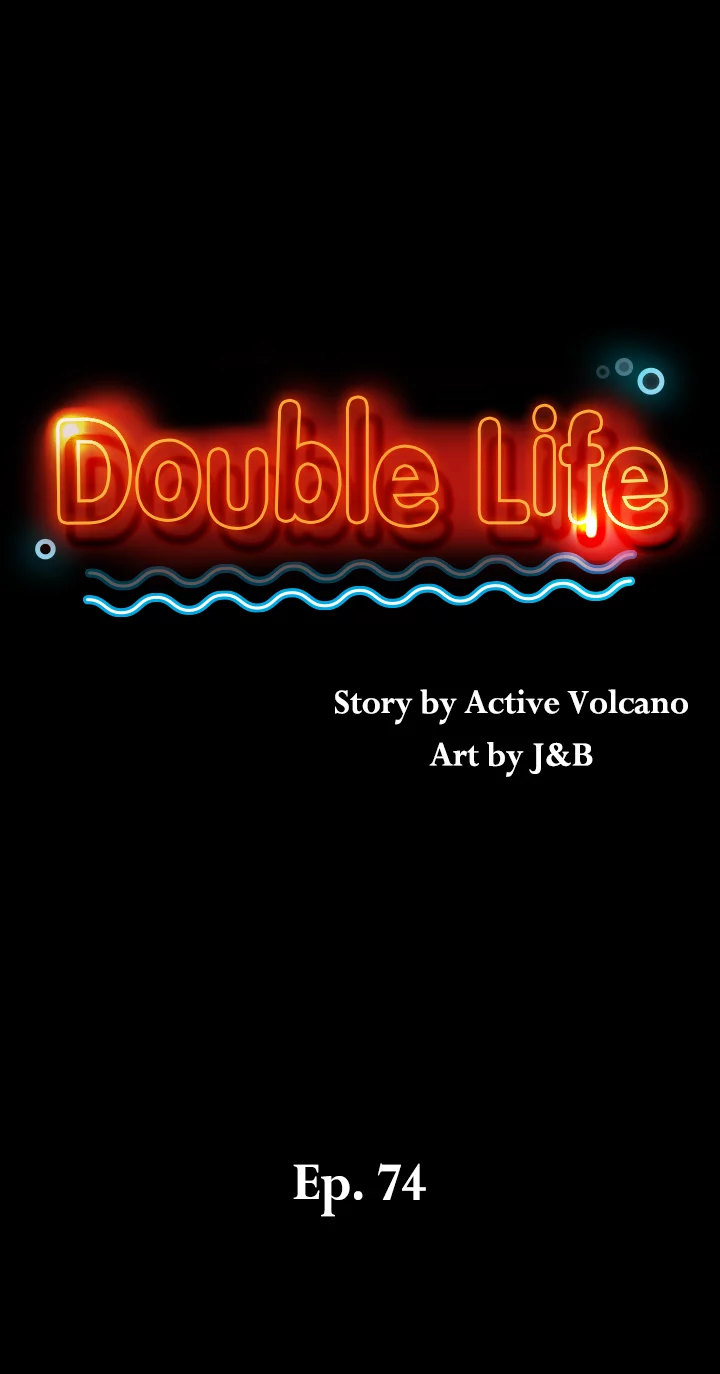 Double Life Chapter 74 - Page 2