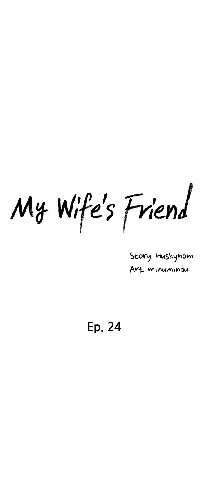 My Wife’s Friend Chapter 24 - Page 4