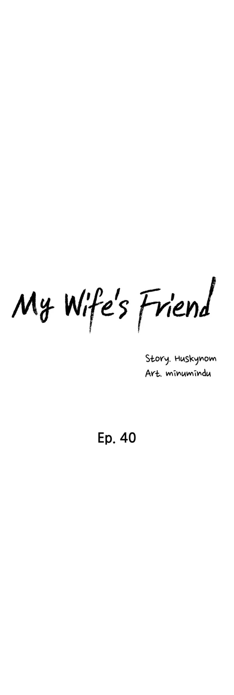 My Wife’s Friend Chapter 40 - Page 6