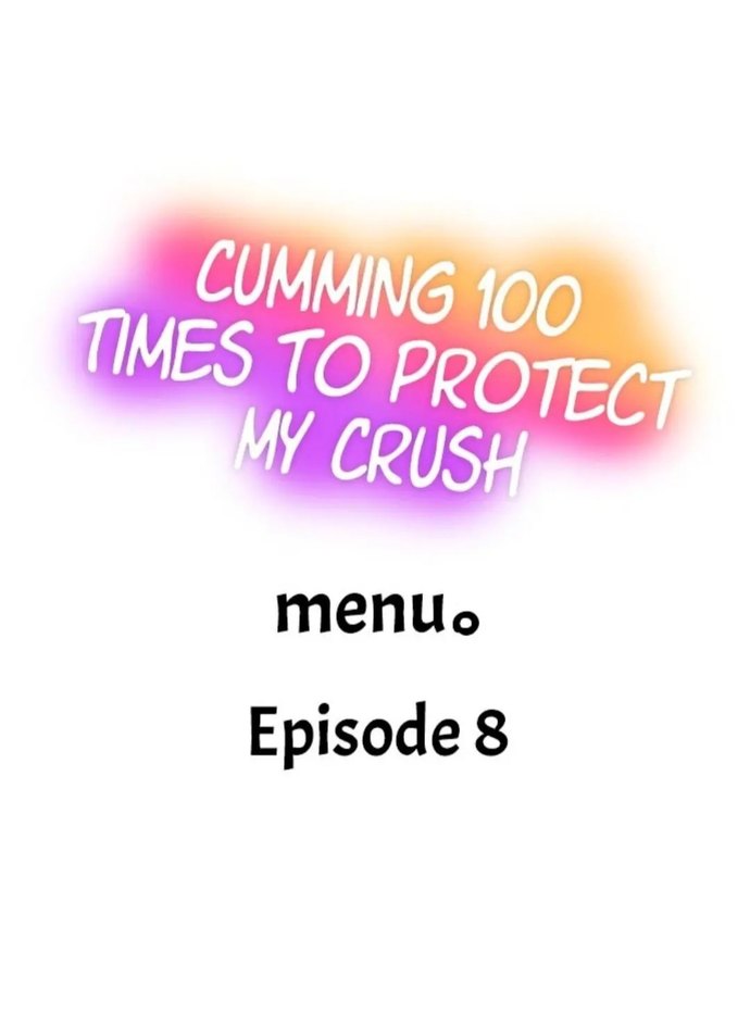 Cumming 100 Times To Protect My Crush Chapter 8 - Page 1