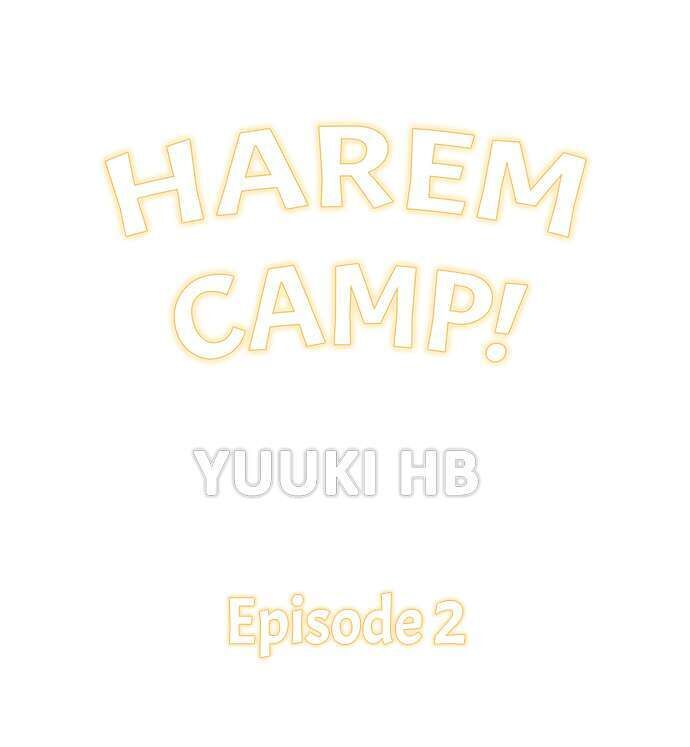 Harem Camp! Chapter 2 - Page 1