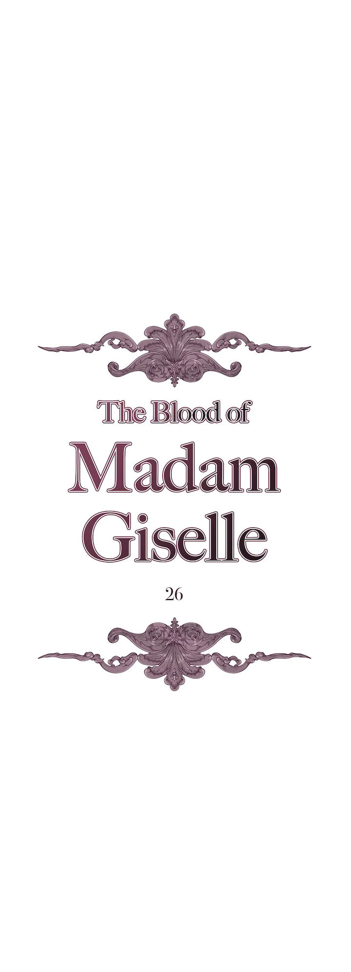 The Blood of Madam Giselle Chapter 26 - Page 1