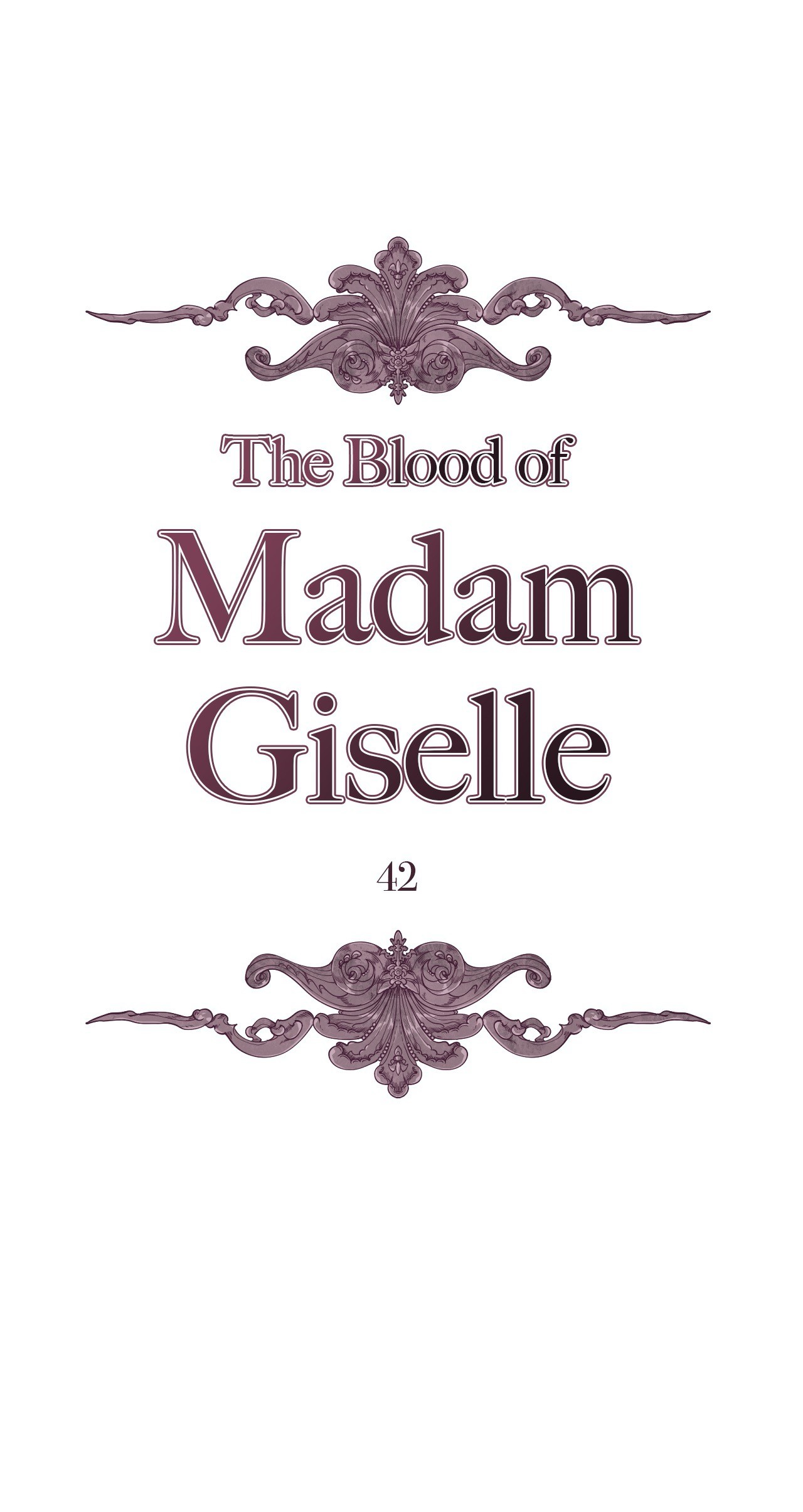 The Blood of Madam Giselle Chapter 42 - Page 1