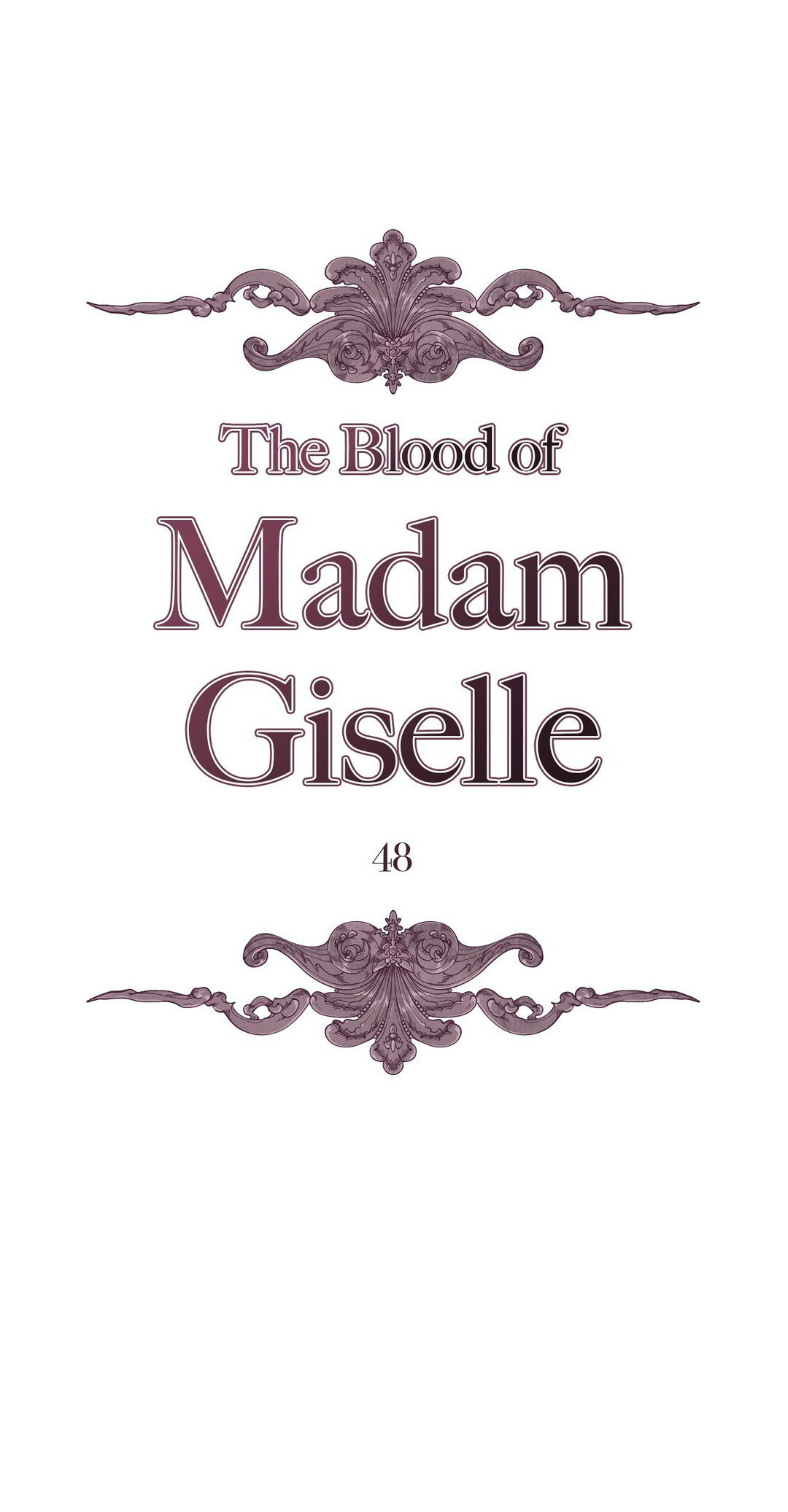 The Blood of Madam Giselle Chapter 48 - Page 1