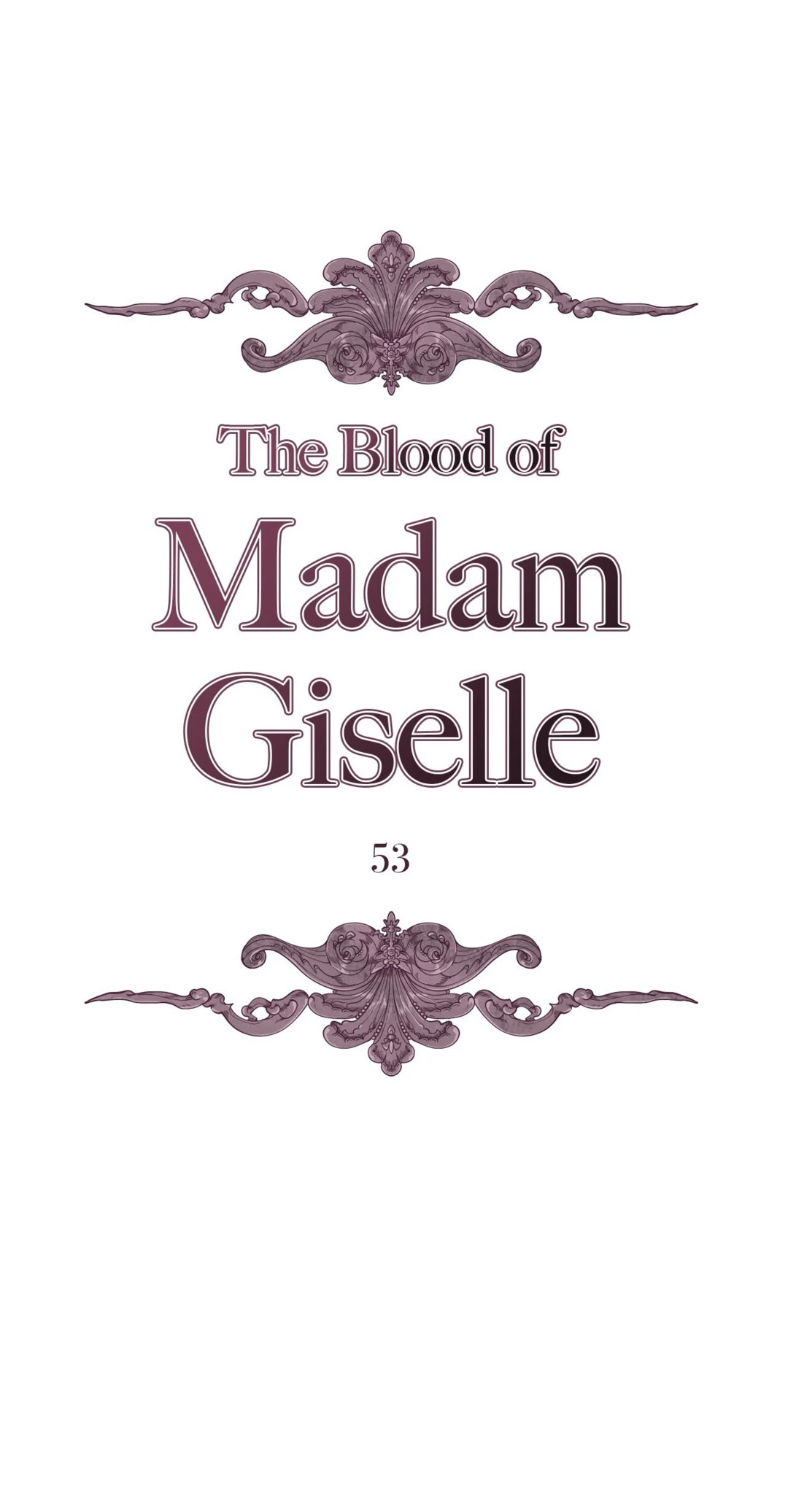 The Blood of Madam Giselle Chapter 53 - Page 2