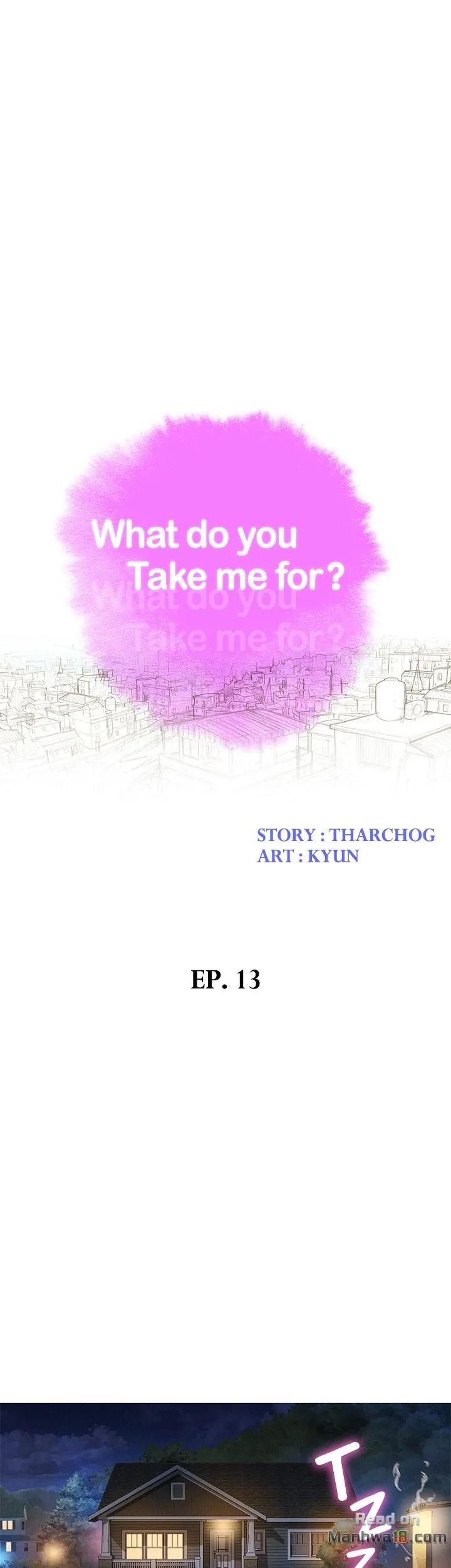 What Do You Take Me For? Chapter 13 - Page 4