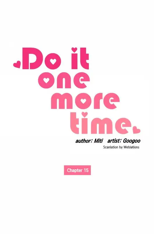 Do It One More Time Chapter 15 - Page 2