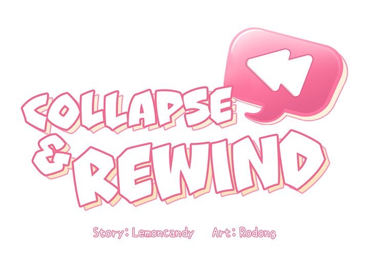 Collapse & Rewind Chapter 33 - Page 2