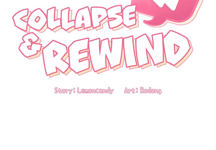 Collapse & Rewind Chapter 46 - Page 2