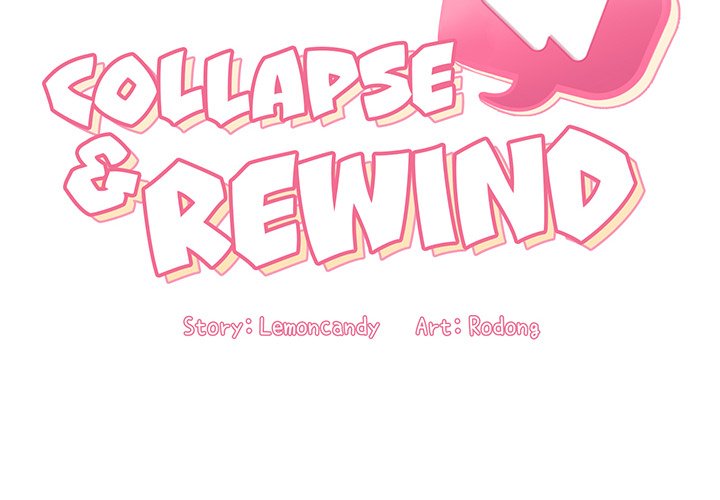 Collapse & Rewind Chapter 48 - Page 2