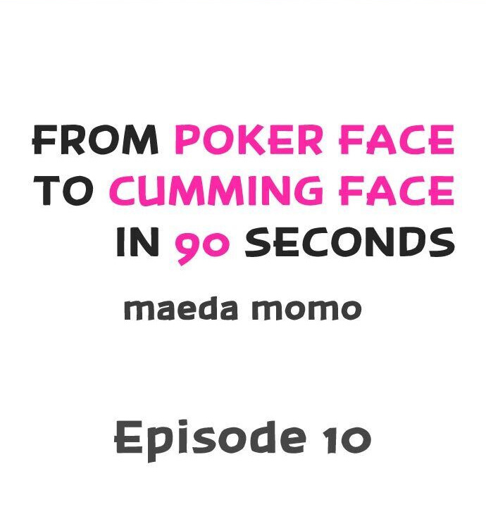 From Poker Face to Cumming Face in 90 Seconds Chapter 10 - Page 1