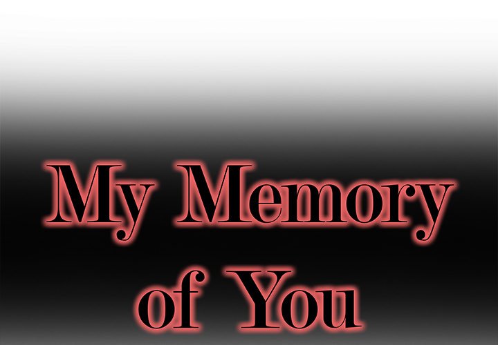 My Memory of You Chapter 36 - Page 1