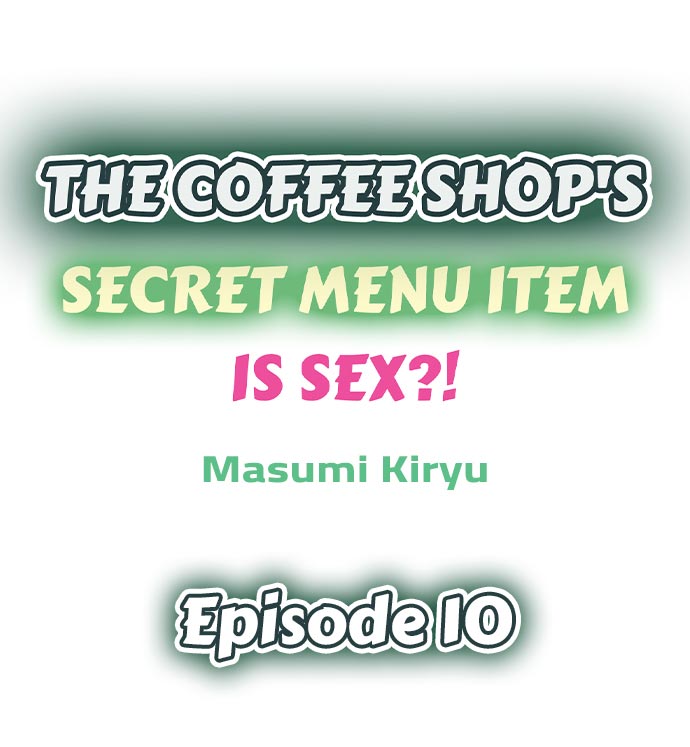 The Coffee Shop’s Secret Menu Item is Sex?! Chapter 10 - Page 1