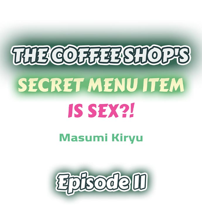 The Coffee Shop’s Secret Menu Item is Sex?! Chapter 11 - Page 1