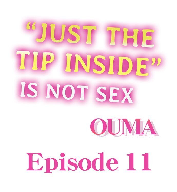 “Just The Tip Inside” is Not Sex Chapter 11 - Page 2