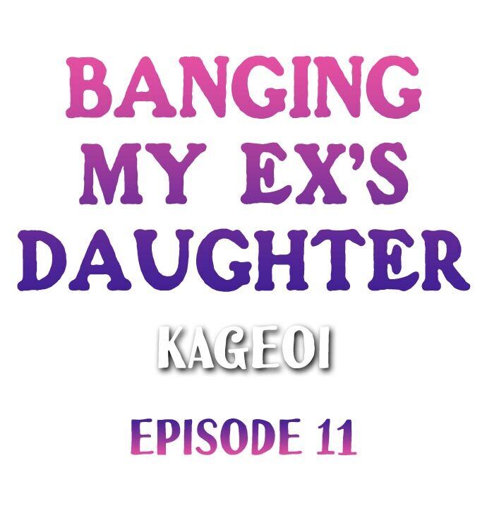 Banging My Ex’s Daughter Chapter 11 - Page 1