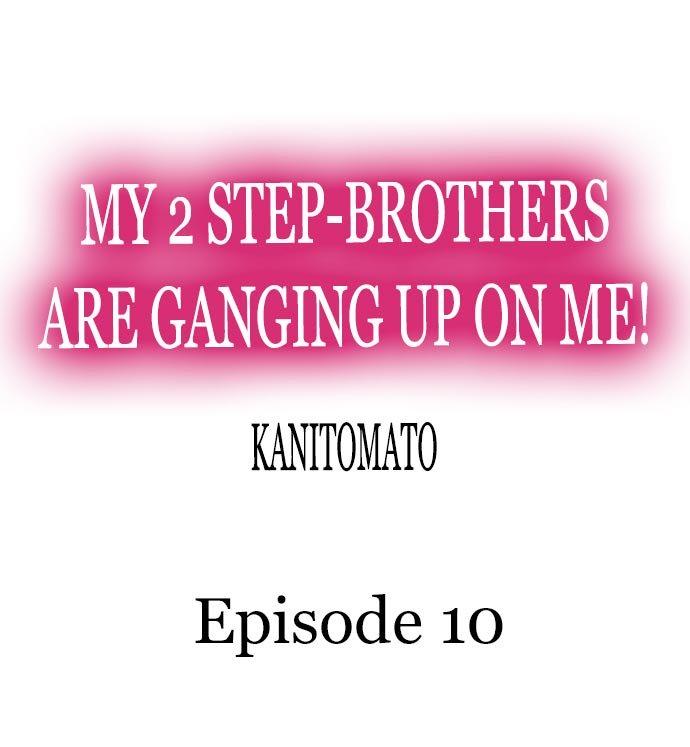 My 2 Step-Brothers are Ganging Up on Me! Chapter 10 - Page 1