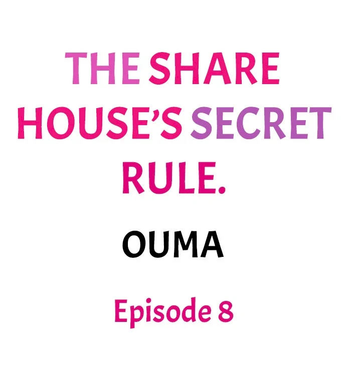 The Share House’s Secret Rule Chapter 8 - Page 1