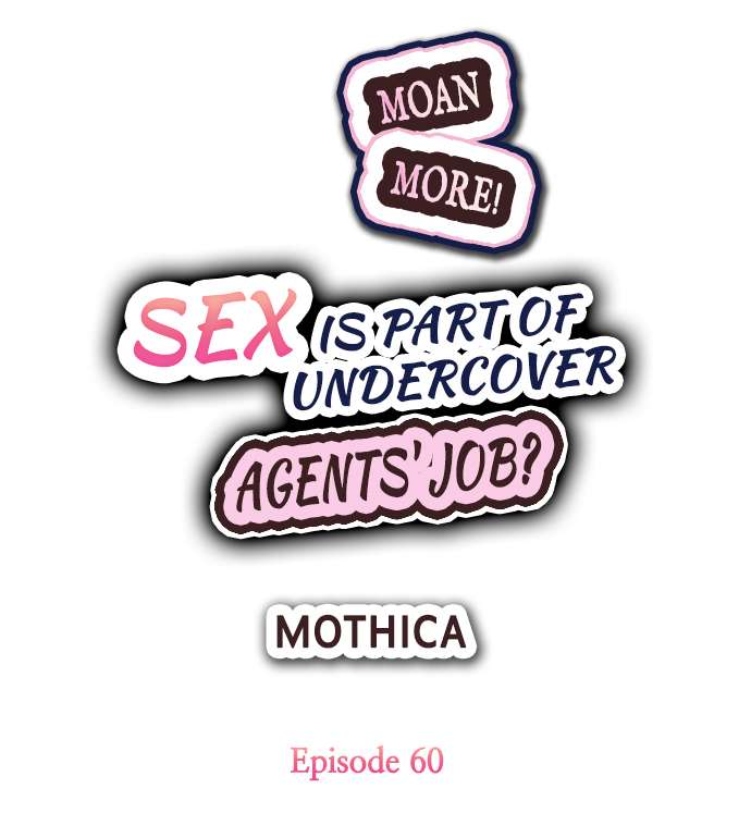 Sex is Part of Undercover Agent’s Job? Chapter 60 - Page 1