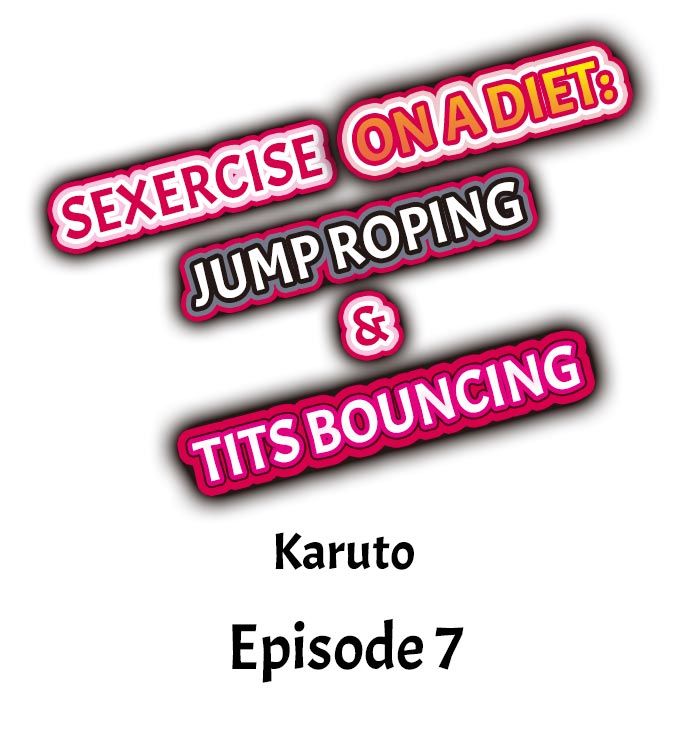 Sexercise on a Diet: Jump Roping & Tits Bouncing Chapter 7 - Page 1