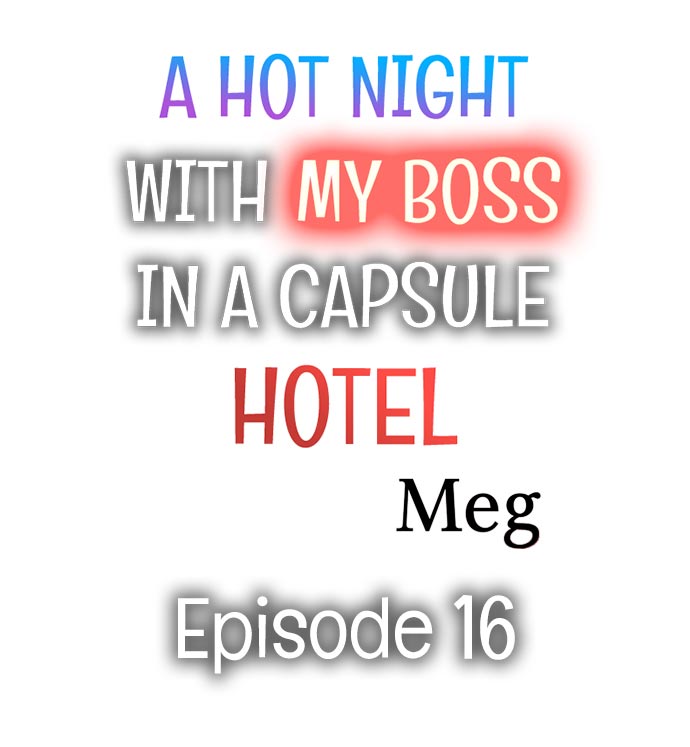 A Hot Night With My Boss in a Capsule Hotel Chapter 16 - Page 1