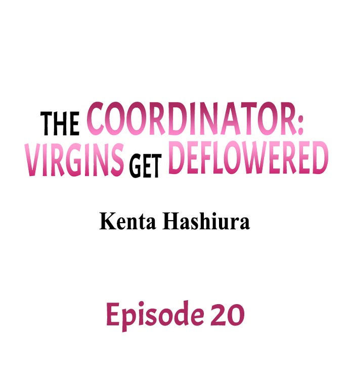 The Coordinator: Virgins Get Deflowered Chapter 20 - Page 1