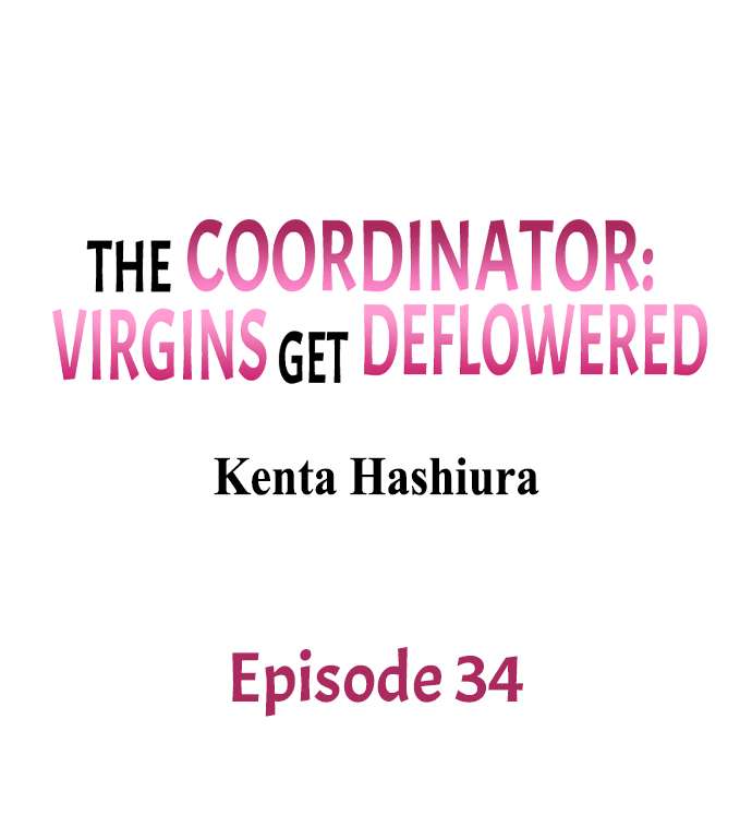 The Coordinator: Virgins Get Deflowered Chapter 34 - Page 1