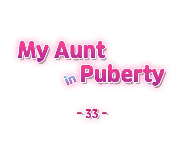 My Aunt in Puberty Chapter 33 - Page 10