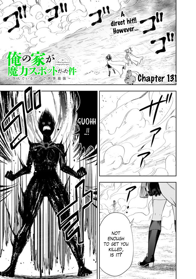 Ore No Ie Ga Maryoku Spot Datta Ken – Sundeiru Dake De Sekai Saikyou Chapter 131 - Page 1