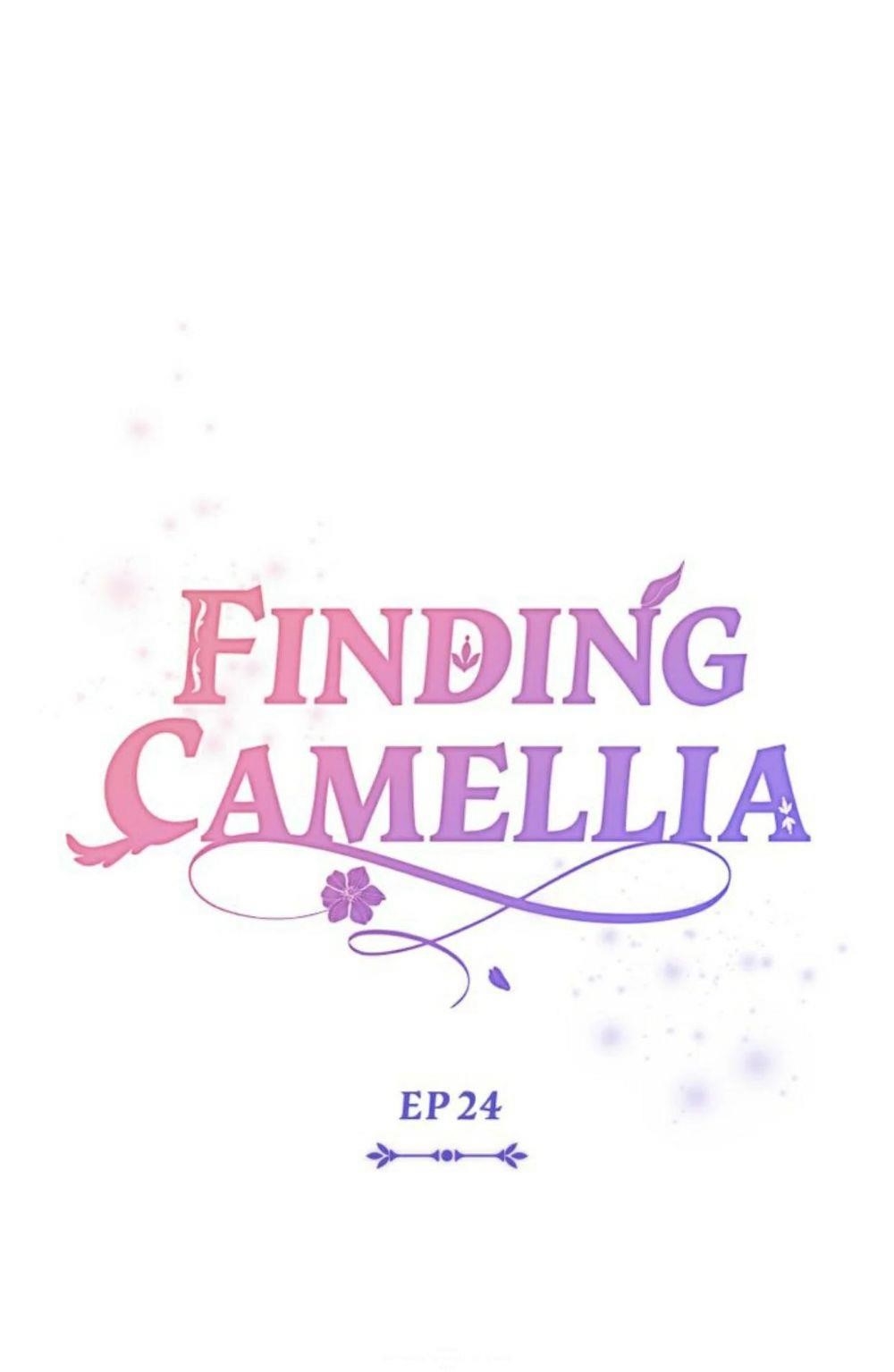 Finding Camellia Chapter 24 - Page 7