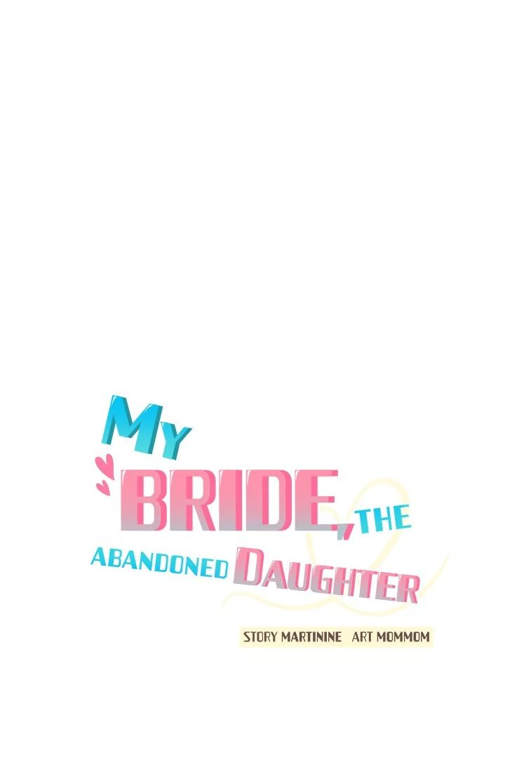 My Bride, The Abandoned Daughter Chapter 6 - Page 41